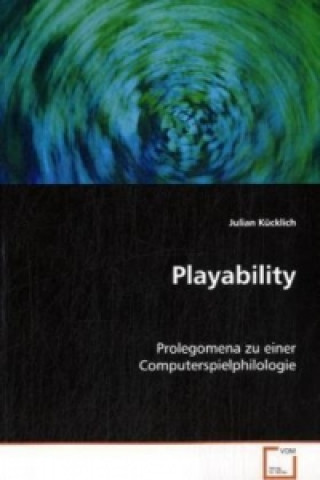 Knjiga Playability Julian Kücklich