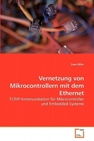 Książka Vernetzung von Mikrocontrollern mit dem Ethernet Sven Biller