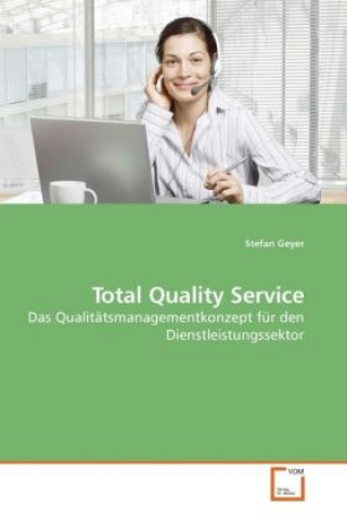 Kniha Total Quality Service Stefan Geyer