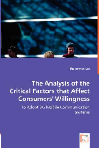 Carte Analysis of the Critical Factors that Affect Consumers' Willingness Sheng-men Lee