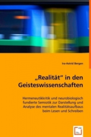 Kniha "Realität" in den Geisteswissenschaften Ira-Astrid Bergen