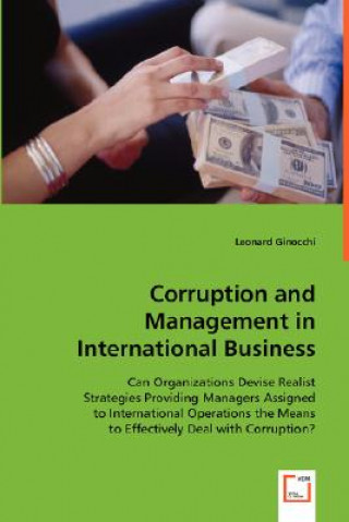 Kniha Corruption and Management in International Business Leonard Ginocchi