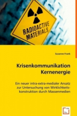 Kniha Krisenkommunikation Kernenergie Susanne Frank