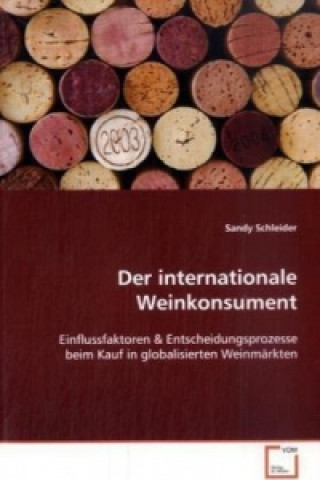 Kniha Der internationale Weinkonsument Sandy Schleider