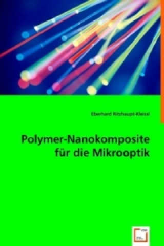 Kniha Polymer-Nanokomposite für die Mikrooptik Eberhard Ritzhaupt-Kleissl
