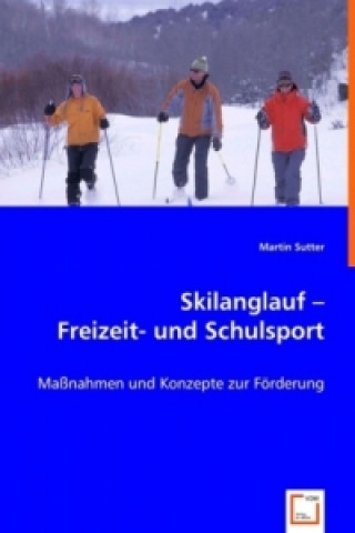 Carte Skilanglauf - Freizeit- und Schulsport Martin Sutter