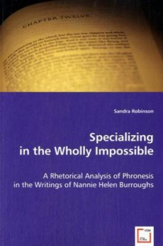 Carte Specializing in the Wholly Impossible Sandra Robinson