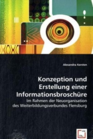 Book Konzeption und Erstellung einer Informationsbroschüre Alexandra Kersten
