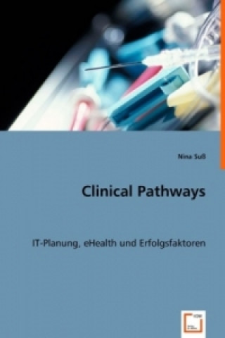 Kniha Clinical Pathways Nina Suß