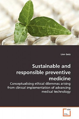 Könyv Sustainable and responsible preventive medicine Linn Getz