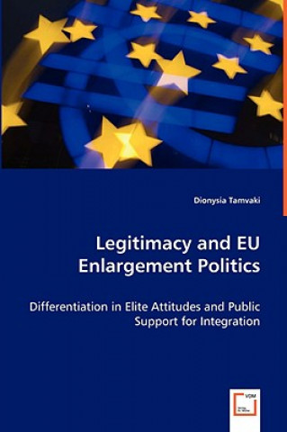 Książka Legitimacy and EU Enlargement Politics Dionysia Tamvaki