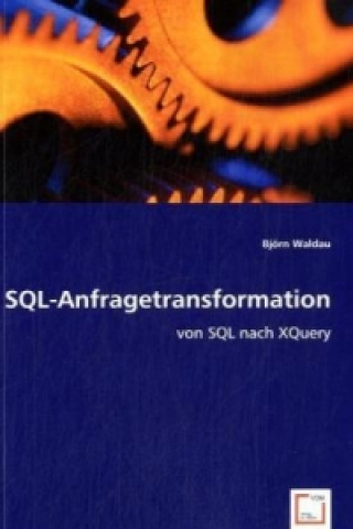Könyv SQL-Anfragetransformation Björn Waldau