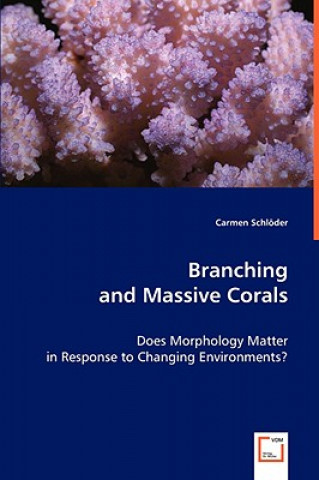 Book Branching and Massive Corals Carmen Schlöder