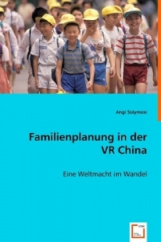 Książka Familienplanung in der VR China Angi Solymosi