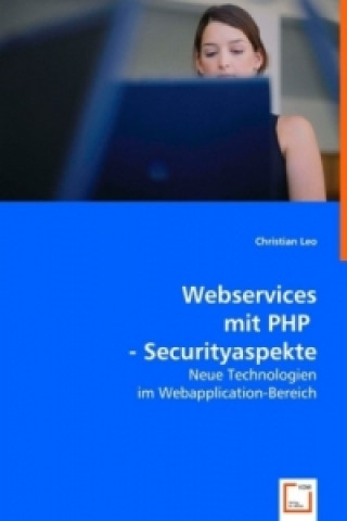 Carte Webservices mit PHP - Securityaspekte Christian Leo