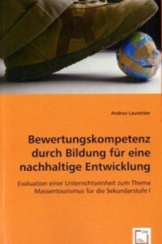 Könyv Bewertungskompetenz durch Bildung für eine nachhaltige Entwicklung Andrea Lauströer