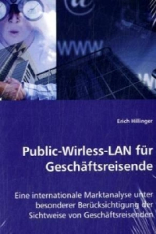 Kniha Public-Wirless-LAN für Geschäftsreisende Erich Hillinger