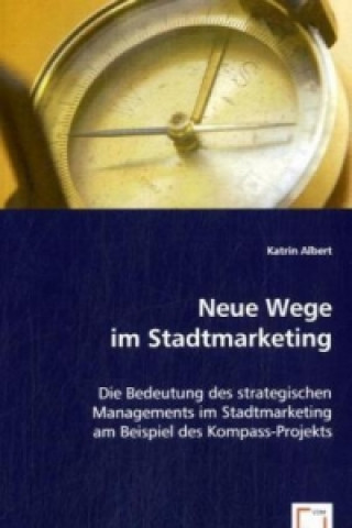 Buch Neue Wege im Stadtmarketing Katrin Albert