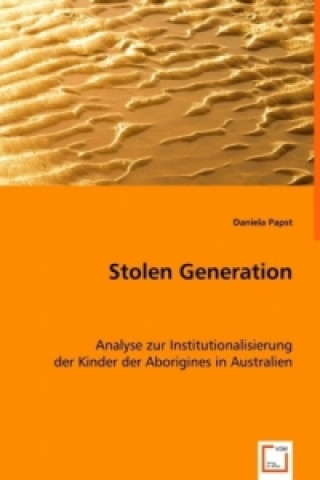 Knjiga Stolen Generation Daniela Papst