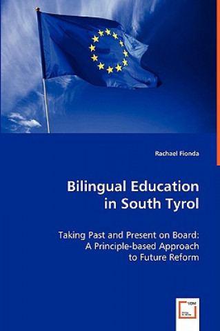 Книга Bilingual Education in South Tyrol Rachael Fionda