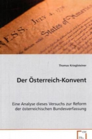 Könyv Der Österreich-Konvent Thomas Krieglsteiner