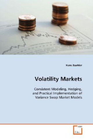 Knjiga Volatility Markets Hans Buehler