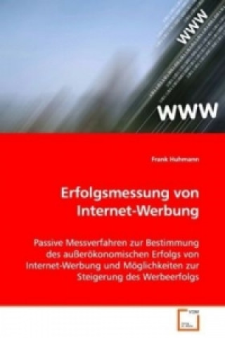 Knjiga Erfolgsmessung von Internet-Werbung Frank Huhmann