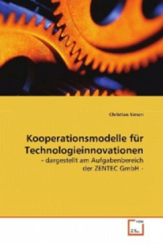Kniha Kooperationsmodelle für Technologieinnovationen Christian Simon