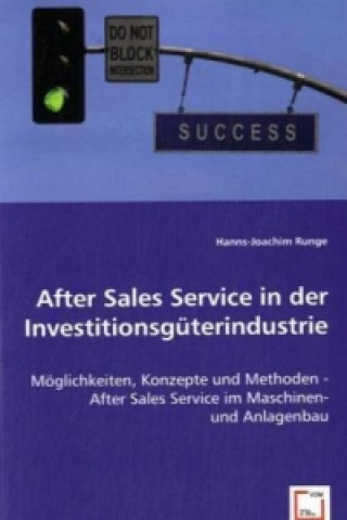 Carte After Sales Service in der Investitionsgüterindustrie Hanns-Joachim Runge