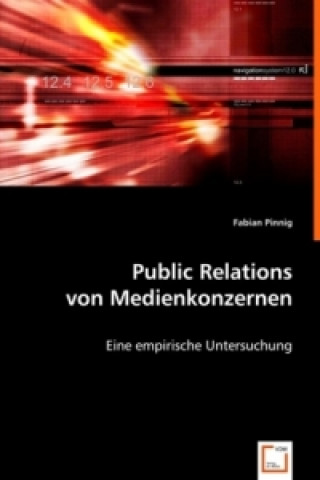 Книга Public Relations von Medienkonzernen Fabian Pinnig