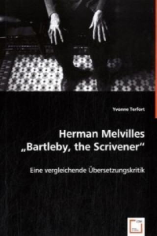 Carte Herman Melvilles "Bartleby, the Scrivener" Yvonne Terfort