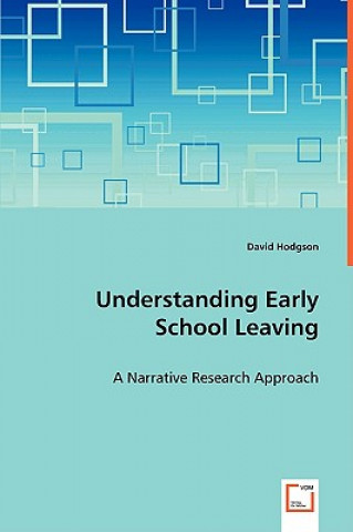 Book Understanding Early School Leaving David Hodgson