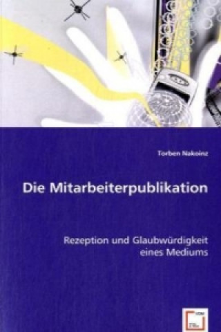 Knjiga Die Mitarbeiterpublikation Torben Nakoinz