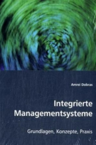 Kniha Integrierte Managementsysteme Amrei Dobras