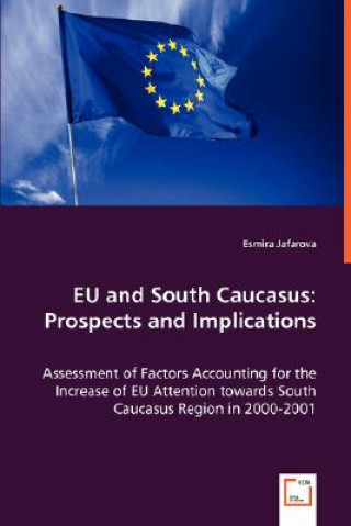 Könyv EU and South Caucasus Esmira Jafarova