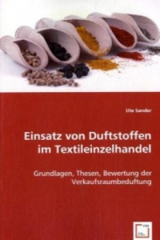 Book Einsatz von Duftstoffen im Textileinzelhandel Ute Sander