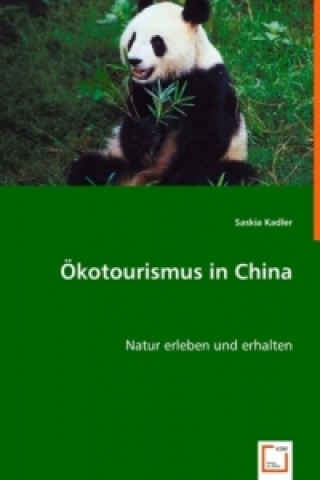 Könyv Ökotourismus in China Saskia Kadler