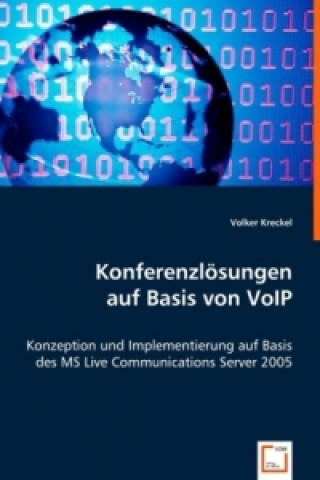 Book Konferenzlösungen auf Basis von VoIP Volker Kreckel