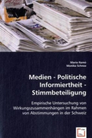 Książka Medien - Politische Informiertheit - Stimmbeteiligung Mario Ramo