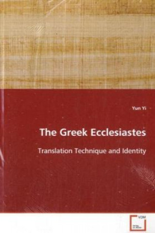 Knjiga The Greek Ecclesiastes Yun Yi