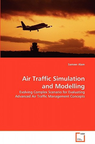 Kniha Air Traffic Simulation and Modelling Sameer Alam