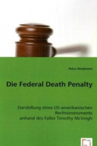 Βιβλίο Die Federal Death Penalty Petra Wiedmann