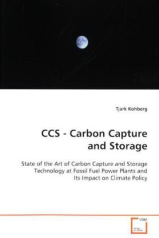 Kniha CCS - Carbon Capture and Storage Tjark Kohberg