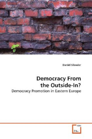 Carte Democracy From the Outside-In? Daniel Silander