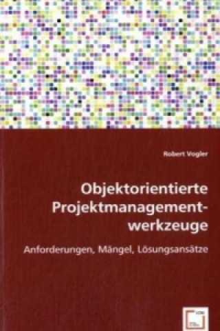 Libro Objektorientierte Projektmanagementwerkzeuge Robert Vogler