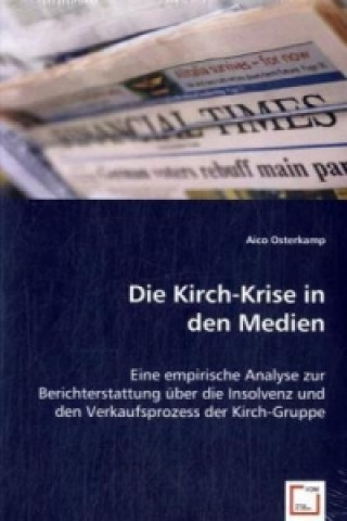 Könyv Die Kirch-Krise in den Medien Aico Osterkamp