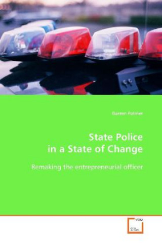 Carte State Police in a State of Change Darren Palmer