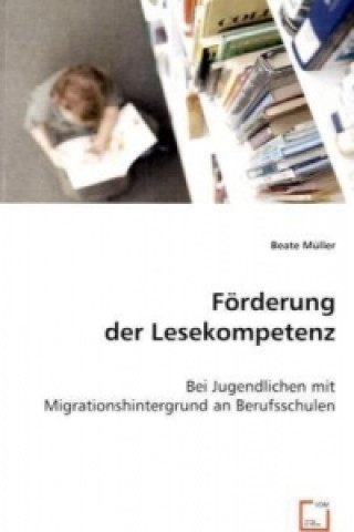 Knjiga Förderung der Lesekompetenz Beate Müller