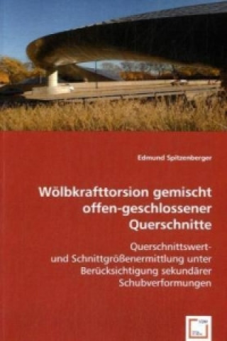 Książka Wölbkrafttorsion gemischt offen-geschlossener Querschnitte Edmund Spitzenberger