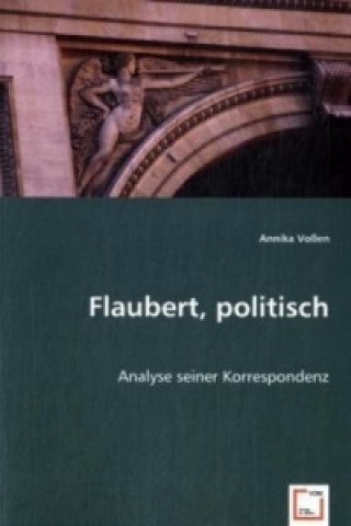 Carte Flaubert, politisch Annika Voßen